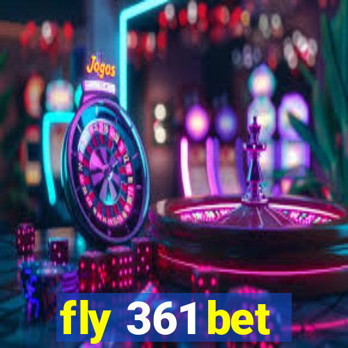 fly 361 bet